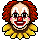 Act like a clown
